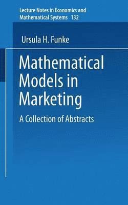 Mathematical Models in Marketing 1