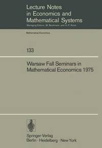 bokomslag Warsaw Fall Seminars in Mathematical Economics 1975