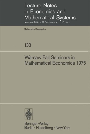 M. W. Los, J. Los, A. Wieczorek - Warsaw Fall Seminars in Mathematical Economics 1975, Häftad