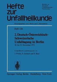 bokomslag 2. Deutsch-sterreichisch-Schweizerische Unfalltagung in Berlin