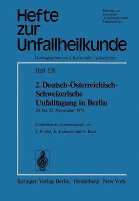 2. Deutsch-sterreichisch-Schweizerische Unfalltagung in Berlin 1