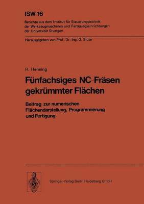 H. Henning - Fünfachsiges NC-Fräsen gekrümmter Flächen, Häftad