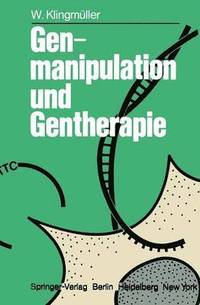 bokomslag Genmanipulation und Gentherapie