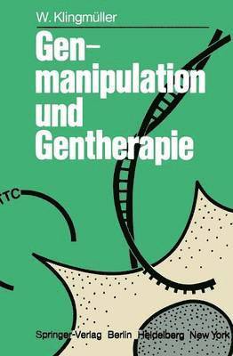 Genmanipulation und Gentherapie 1