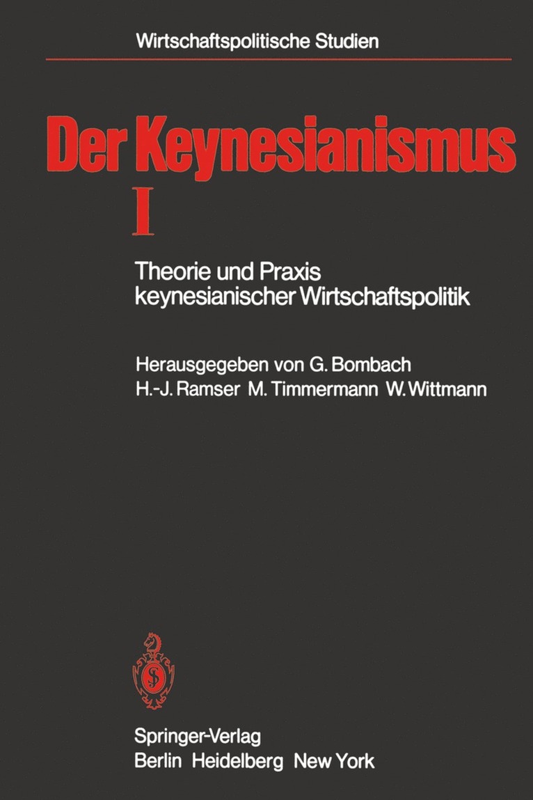 Gottfried Bombach, Hans-Jürgen Ramser, Manfred Timmermann, Walter Wittmann, Hans-J]rgen Ramser - Der Keynesianismus I, Häftad