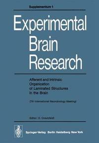 bokomslag Afferent and Intrinsic Organization of Laminated Structures in the Brain