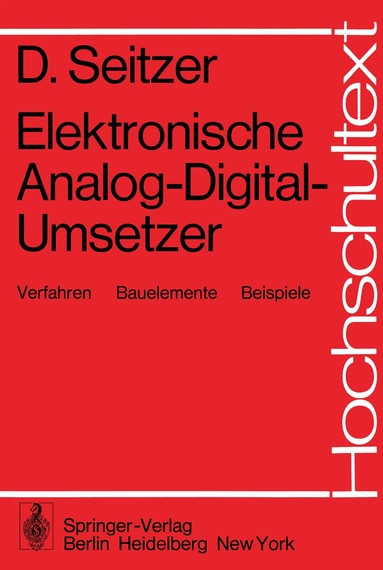 D. Seitzer - Elektronische Analog-Digital-Umsetzer, Häftad