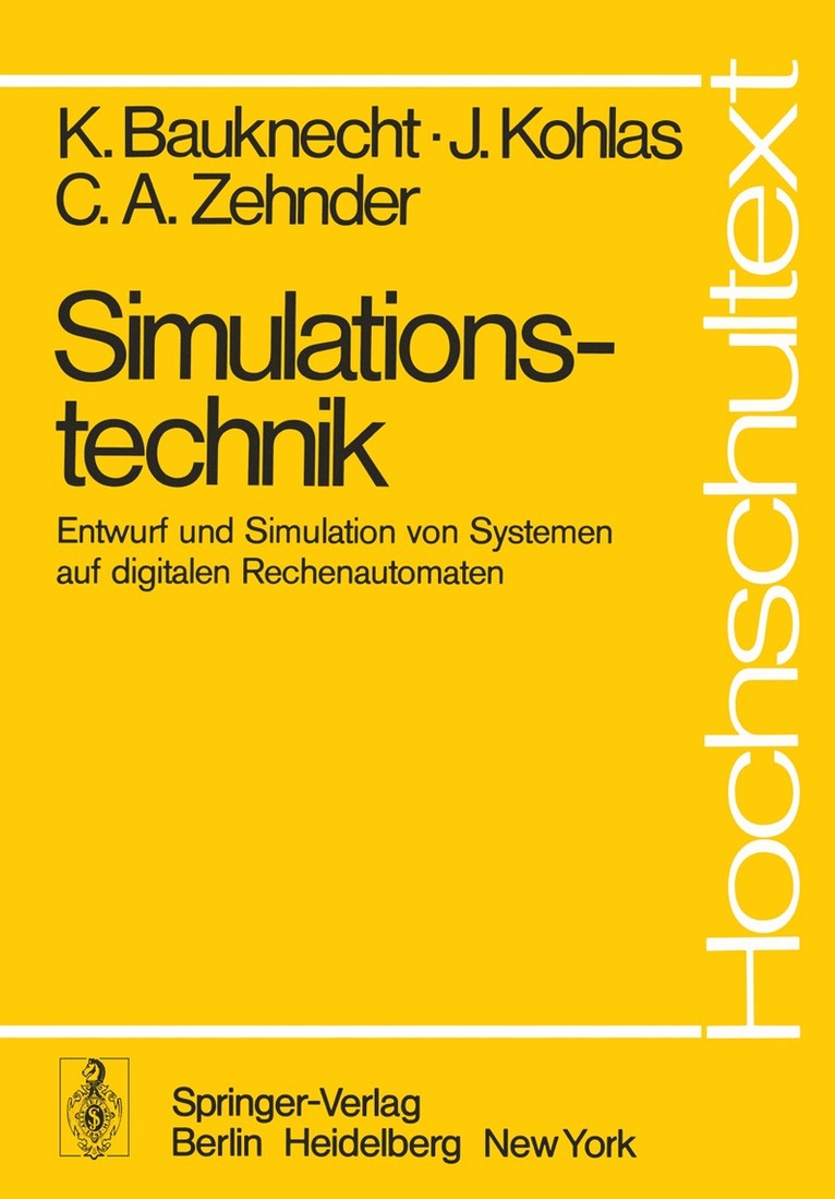 K. Bauknecht, J. Kohlas, C.A. Zehnder, C. A. Zehnder - Simulationstechnik, Häftad