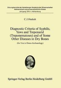 bokomslag Diagnostic Criteria of Syphilis, Yaws and Treponarid (Treponematoses) and of Some Other Diseases in Dry Bones