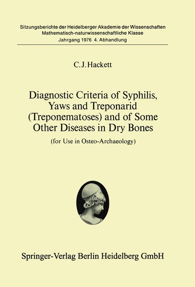 bokomslag Diagnostic Criteria of Syphilis, Yaws and Treponarid (Treponematoses) and of Some Other Diseases in Dry Bones