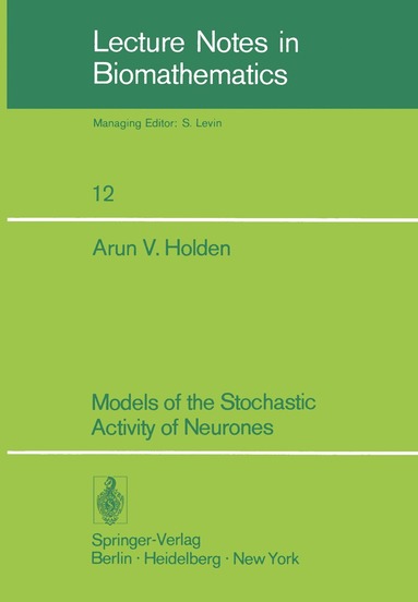 bokomslag Models of the Stochastic Activity of Neurones