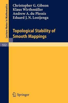 Topological Stability of Smooth Mappings 1