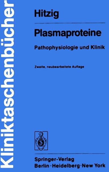Walter H. Hitzig - Plasmaproteine, Häftad