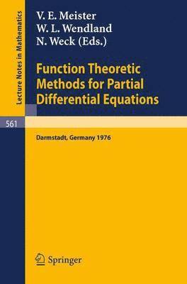 Function Theoretic Methods for Partial Differential Equations 1
