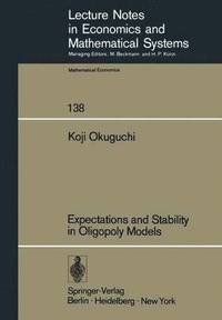 bokomslag Expectations and Stability in Oligopoly Models