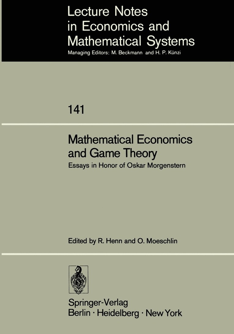 R. Henn, O. Moeschlin - Mathematical Economics and Game Theory, Häftad