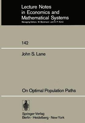 On Optimal Population Paths 1