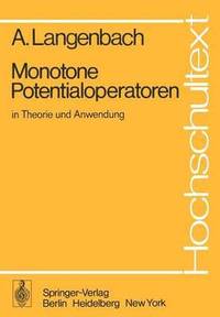 bokomslag Monotone Potentialoperatoren in Theorie und Anwendung