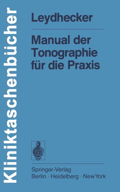 W. Leydhecker - Manual der Tonographie für die Praxis, Häftad