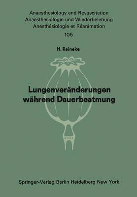 H. Reineke - Lungenveränderungen während Dauerbeatmung, Häftad