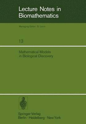 D.L. Solomon, C.F. Walter, D. L. Solomon, C. F. Walter - Mathematical Models in Biological Discovery, Häftad