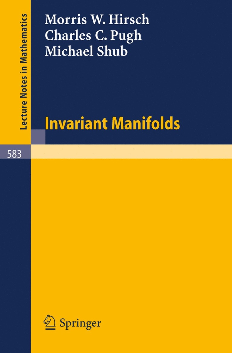 M.W. Hirsch, C.C. Pugh, M. Shub, M. W. Hirsch, C. C. Pugh - Invariant Manifolds, Häftad