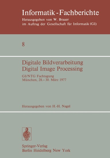 H.-H. Nagel - Digitale Bildverarbeitung Digital Image Processing, Häftad