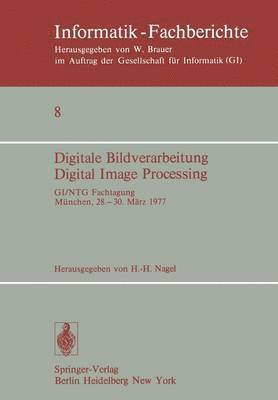 Digitale Bildverarbeitung Digital Image Processing 1