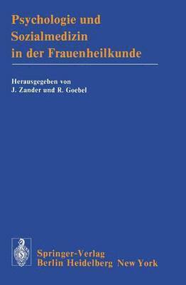 bokomslag Psychologie und Sozialmedizin in der Frauenheilkunde