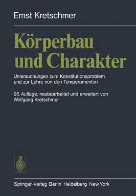 Ernst Kretschmer, Wolfgang Kretschmer - Korperbau und Charakter, Häftad