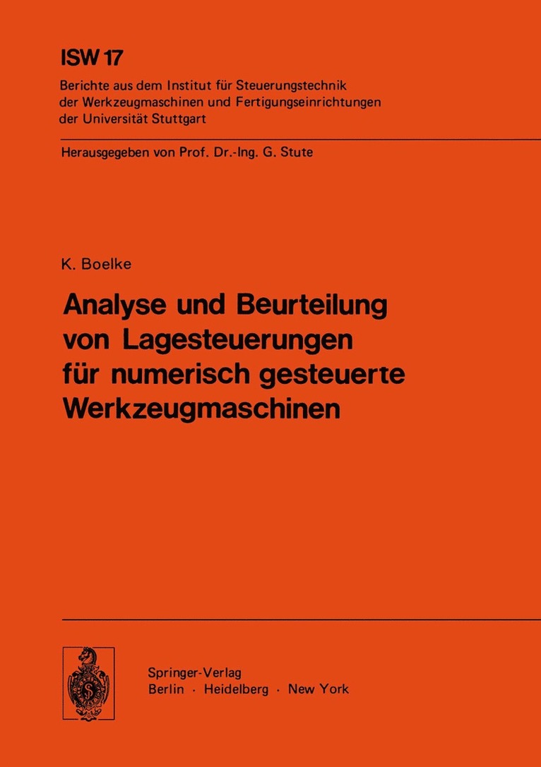 K. Boelke - Analyse und Beurteilung von Lagesteuerungen für numerisch gesteuerte Werkzeugmaschinen, Häftad