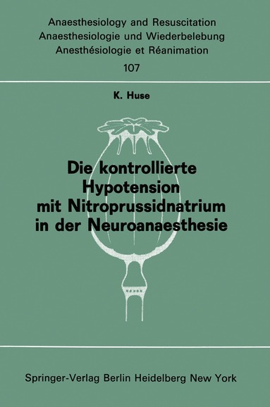 bokomslag Die kontrollierte Hypotension mit Nitroprussidnatrium in der Neuroanaesthesie