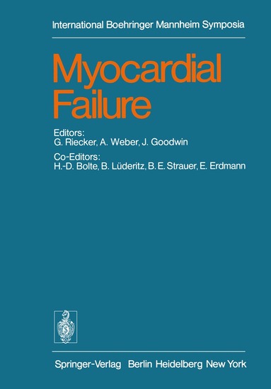 G. Riecker, A. Weber, J. Goodwin - Myocardial Failure, Häftad