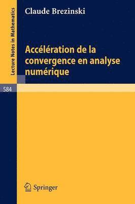 Acceleration de la convergence en analyse numerique 1