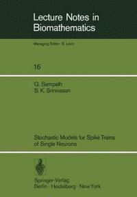 bokomslag Stochastic Models for Spike Trains of Single Neurons