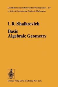 bokomslag Basic Algebraic Geometry