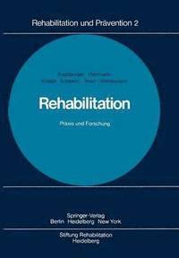 bokomslag Rehabilitation Praxis und Forschung
