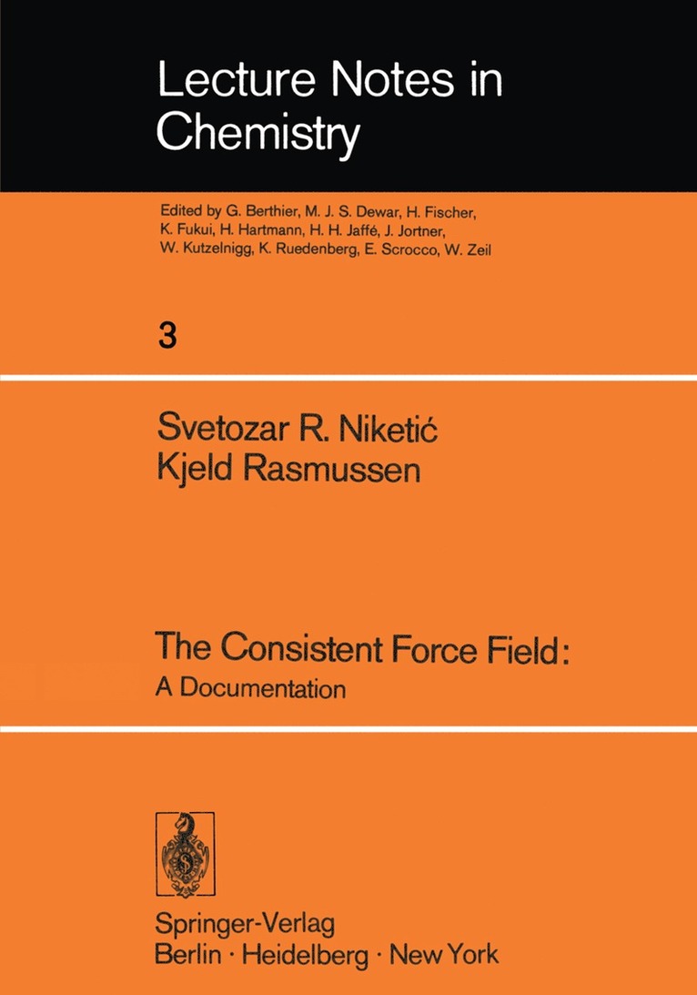 S.R. Niketic, K. Rasmussen, S. R. Niketic - Consistent Force Field, Häftad