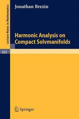 bokomslag Harmonic Analysis on Compact Solvmanifolds