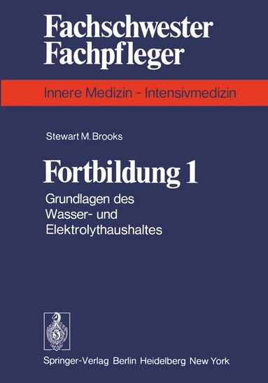 S. M. Brooks, H. Lauer, H. P. Schuster - Fortbildung 1, Häftad