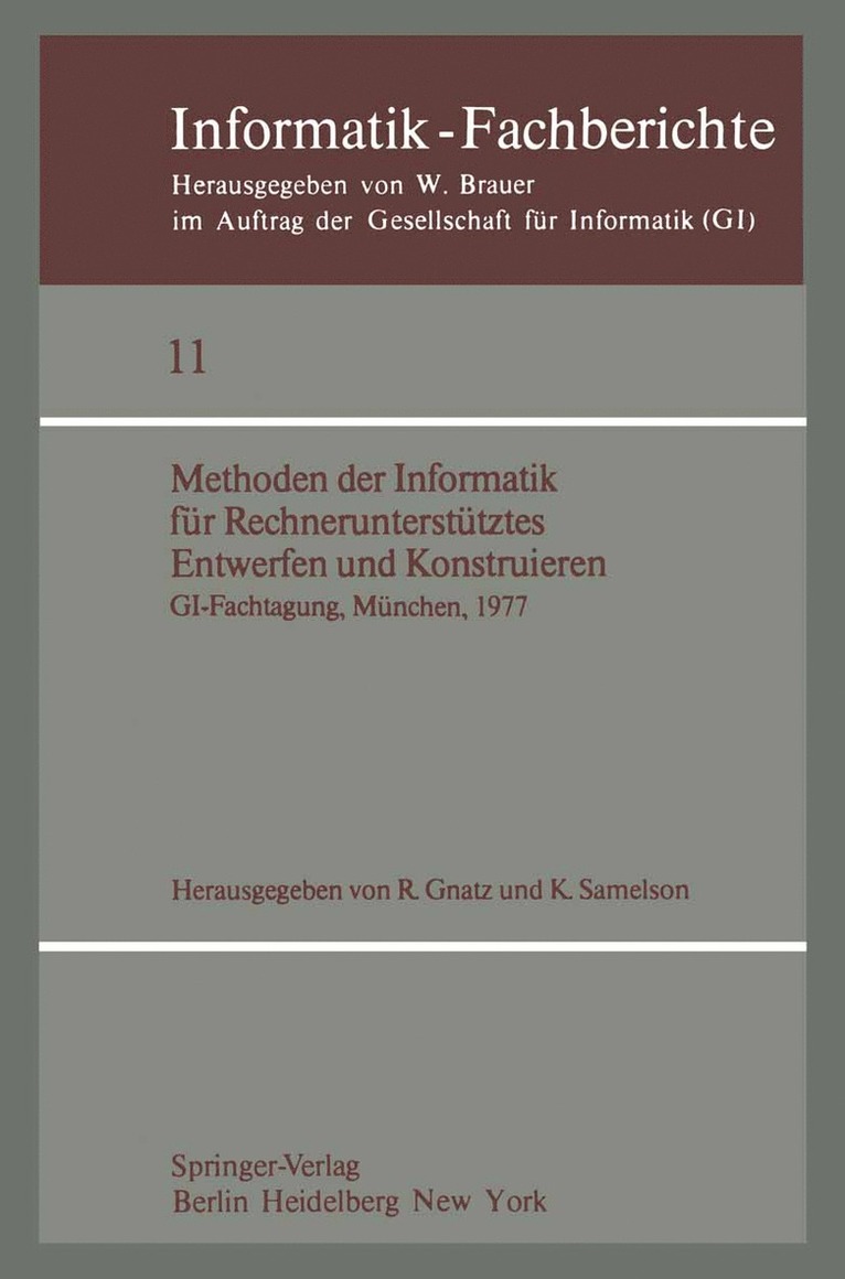 R. Gnatz, K. Samelson, Rupert Gnatz - Methoden der Informatik für Rechnerunterstütztes Entwerfen und Konstruieren, Häftad