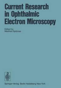 bokomslag Current Research in Ophthalmic Electron Microscopy