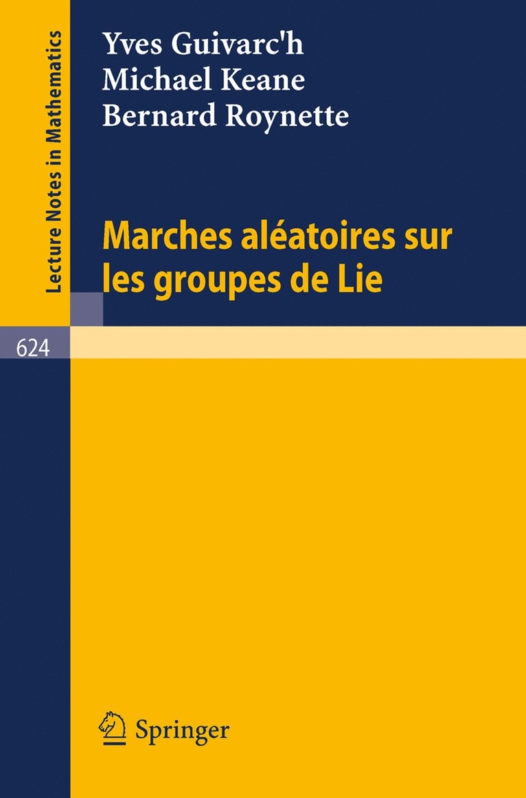 Marches Aleatoires sur les Groupes de Lie 1