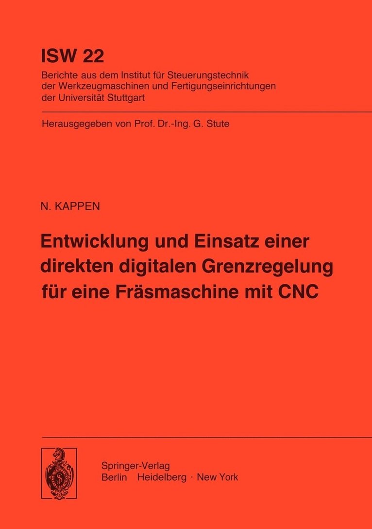 K. Kappen - Entwicklung und Einsatz einer direkten digitalen Grenzregelung für eine Fräsmaschine mit CNC, Häftad