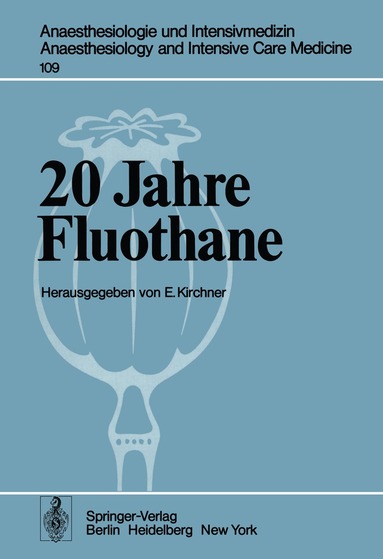 E. Kirchner - 20 Jahre Fluothane, Häftad