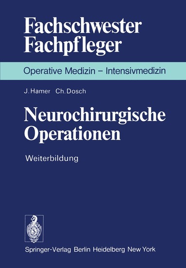 J. Hamer, C. Dosch - Neurochirurgische Operationen, Häftad