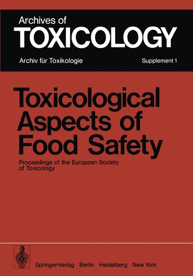 Brian J. Leonard - Toxicological Aspects of Food Safety, Häftad