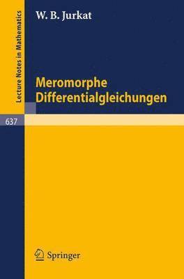 Meromorphe Differentialgleichungen 1