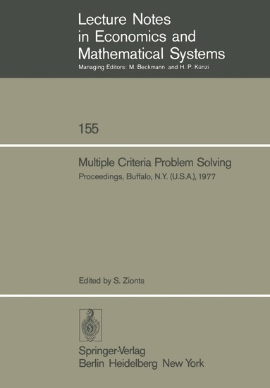 S. Zionts - Multiple Criteria Problem Solving, Häftad