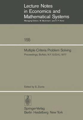 Multiple Criteria Problem Solving 1